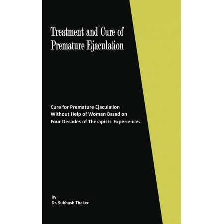 Treatment and Cure of Premature Ejaculation -
