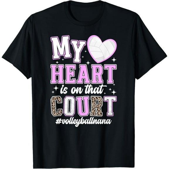 On That Court Volleyball Nana Of A Volleyball Player Nana T-Shirt