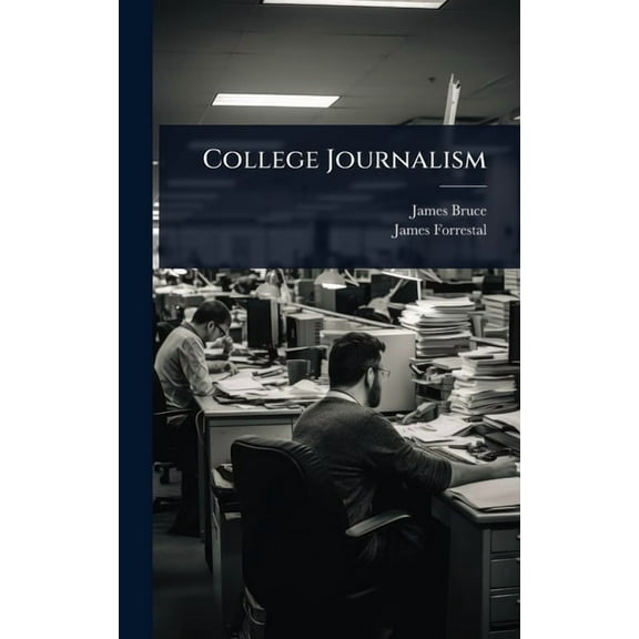 College Journalism, (Hardcover)