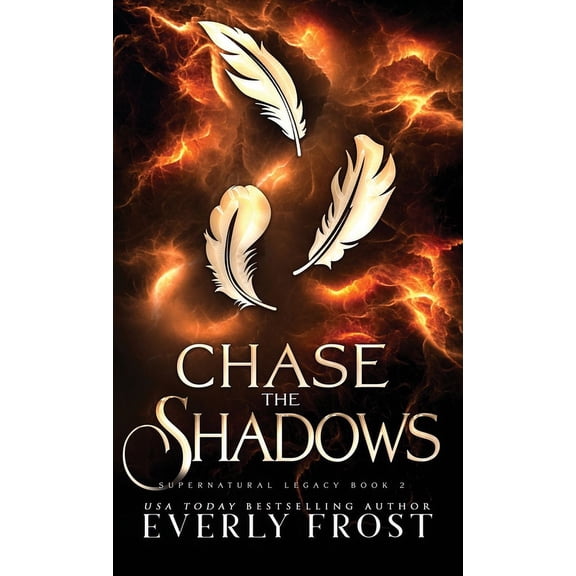 Supernatural Legacy Chase the Shadows, Book 2, (Hardcover)