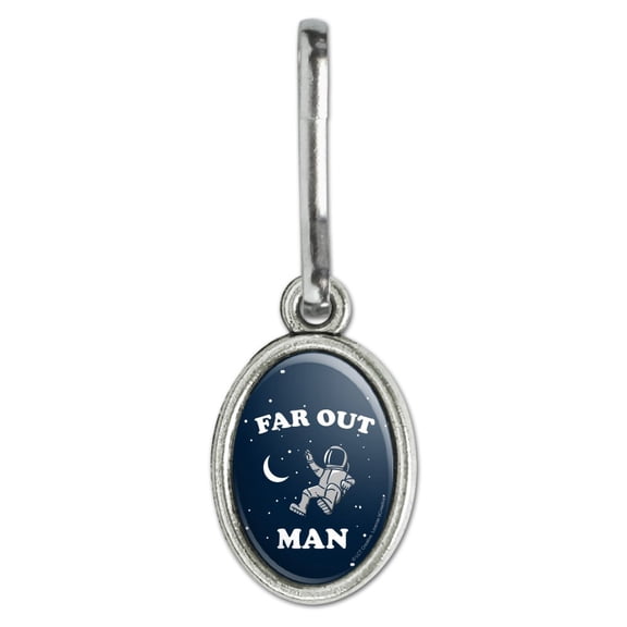 Far Out Man Space Astronaut Funny Humor Antiqued Oval Charm Clothes Purse Suitcase Backpack Zipper Pull Aid