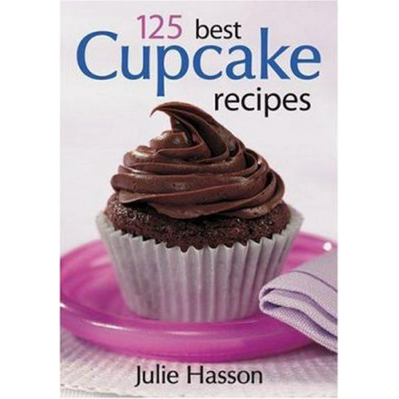 Pre-Owned 125 Best Cupcake Recipes (Paperback) 0778801128 9780778801122