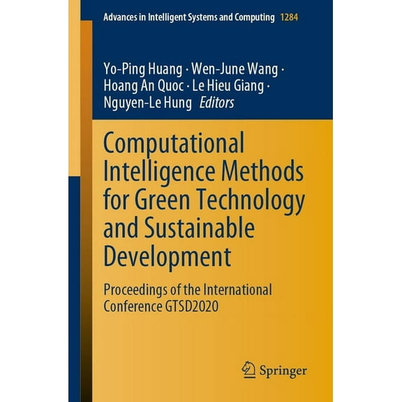 Advances in Intelligent Systems and Comp Computational Intelligence Methods for Green Technology and Sustainable Development: Proceedings of the International Co, Book 1284, (Paperback)