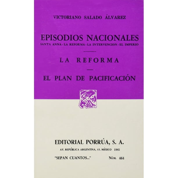 Episodios nacionales: Santa Anna, La reforma, La intervención Editorial Porrúa 9789700706580