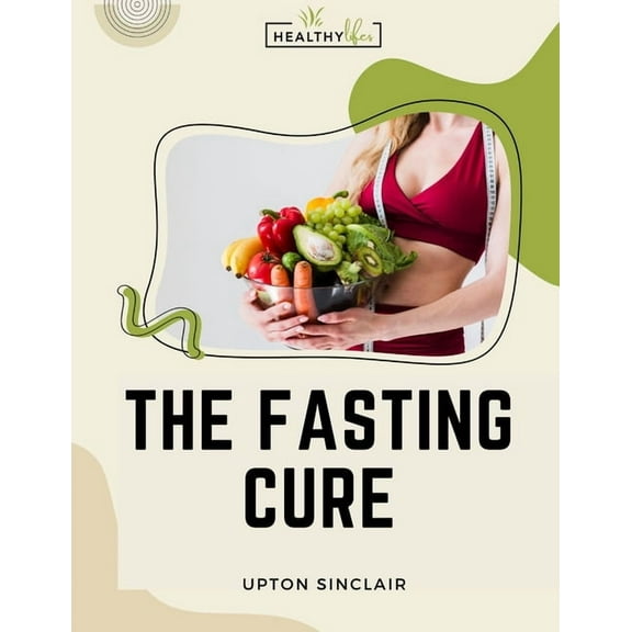 The Fasting Cure (Paperback)