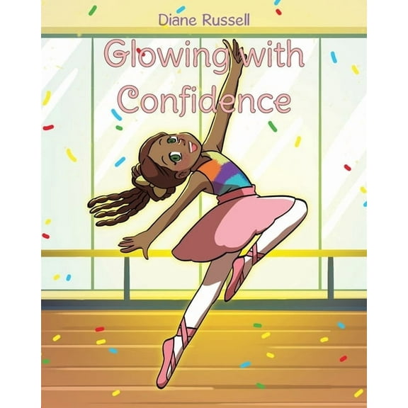 Glowing with Confidence, (Paperback)