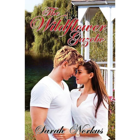 The Wildflower Gazebo, (Paperback)