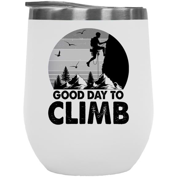 Retro Good Day to Climb, Mountain Climbing Enthusiast or Rock Climber, White 12oz Wine Tumbler