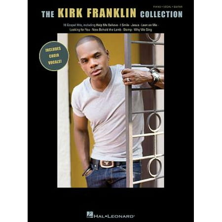 The Kirk Franklin Collection (Paperback) (The Best Of Kirk Franklin)