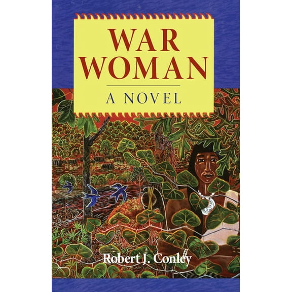 War Woman: A Novel of the Real People, (Paperback)