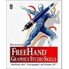 Freehand Graphic Studio Skills [Paperback - Used]
