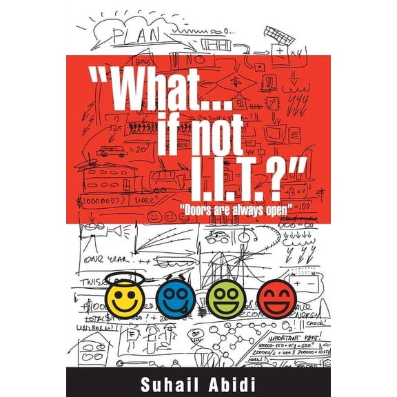 What ...If not I.I.T.?, (Paperback)