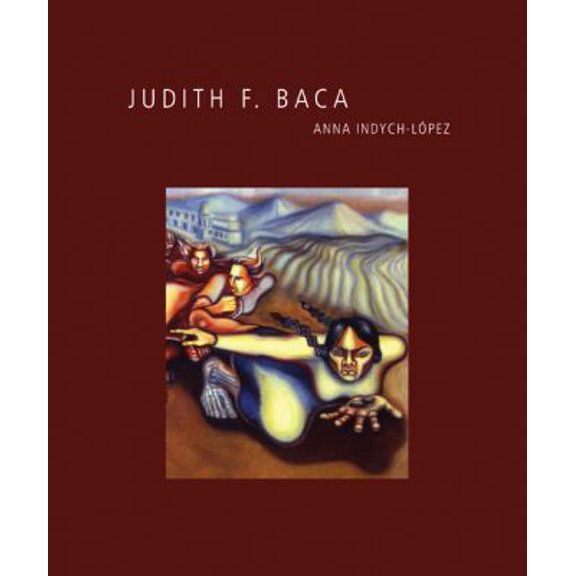 Pre-Owned Judith F. Baca: Volume 11 (Paperback) 0895511606 9780895511607
