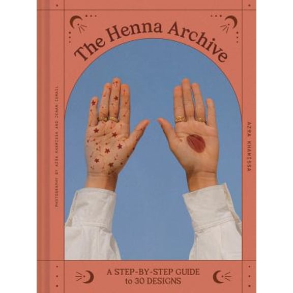 Pre-Owned The Henna Archive: A Step-By-Step Guide to 30 Designs (Hardcover) by Azra Khamissa, Jenan Ismail