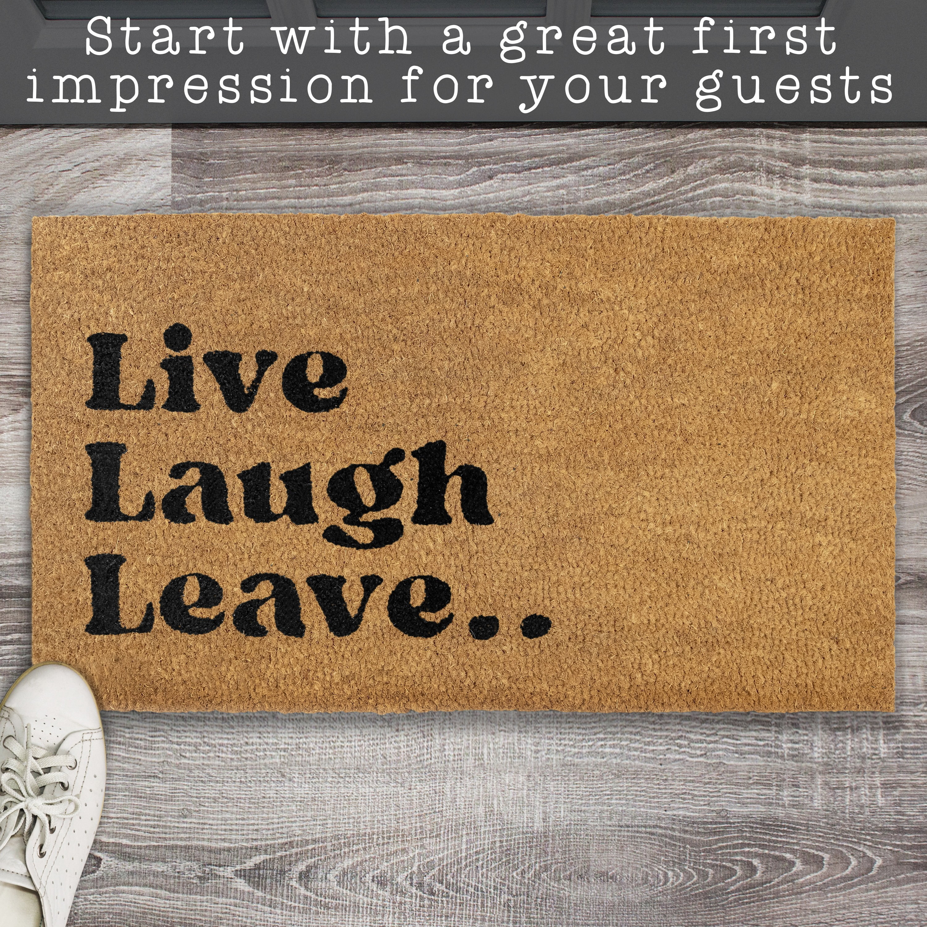 MAINEVENT Live Laugh Leave Doormat 30x17 Inch, Funny Outdoor Welcome Mat for Outside