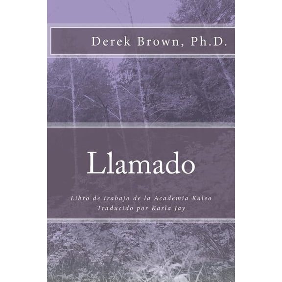 Llamado: Libro de trabajo de la Academia Kaleo (Paperback)