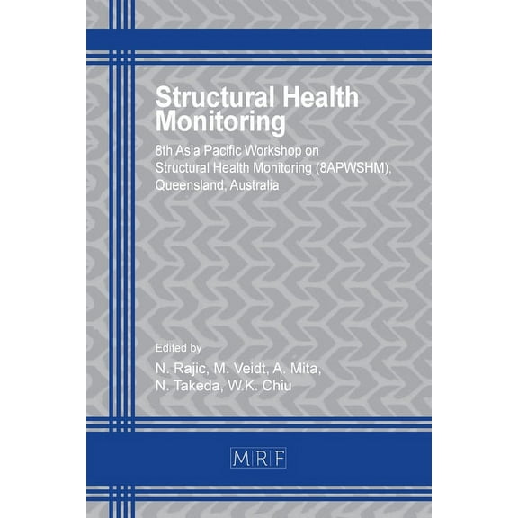 Materials Research Proceedings Structural Health Monitoring: 8apwshm, Book 18, (Paperback)