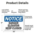 thumbnail image 2 of (2 Pack) Danger Elevator Keep Closed OSHA Notice Sign 10 Inch X 7 Inch Plastic Sign, Weather Resistant, UV Protected for Workplace, Business, and Construction Site, Made in the USA, 2 of 8
