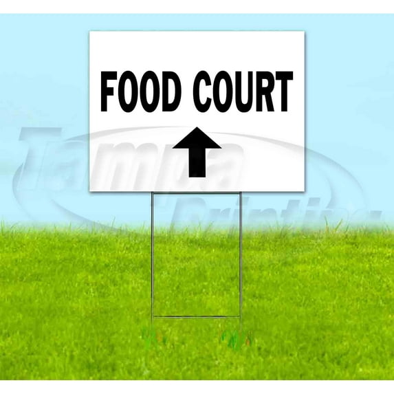 Food Court Up (18" x 24") Yard Sign, Includes Metal Step Stake