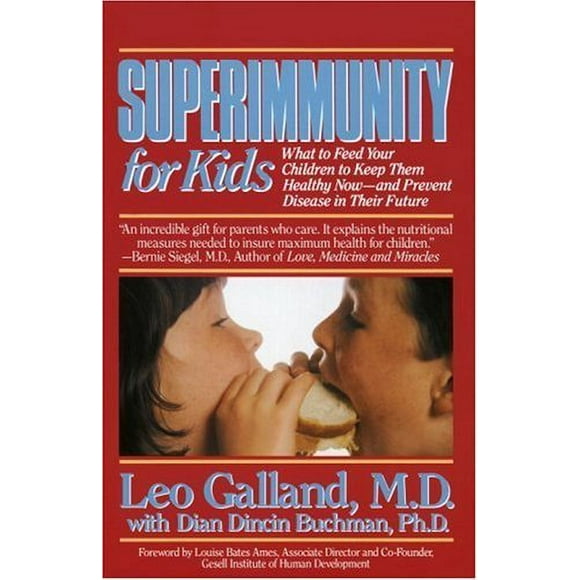 Pre-Owned Superimmunity for Kids : What to Feed Your Children to Keep Them Healthy Now, and Prevent Disease in Their Future 9780440506799