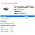 thumbnail image 2 of Transmission Mount - Compatible with 1992 - 2002 Saturn SL2 1.9L 4-Cylinder 1993 1994 1995 1996 1997 1998 1999 2000 2001, 2 of 2