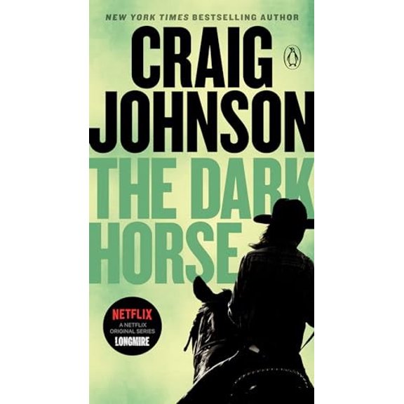 Pre-Owned The Dark Horse: A Longmire Mystery (Mass Market Paperback) 0143134884 9780143134886