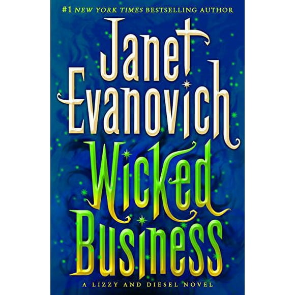 Pre-Owned: Wicked Business: A Lizzy and Diesel Novel (Lizzy & Diesel) (Hardcover, 9780345527776, 0345527771)