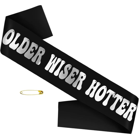 1 pcs Older Wiser Hotter Sash, Black   Silver, 1 Pcs, Party Photobooth Props, Birthday Party Favor, Satin, Adult Female, 30th-100th Birthday