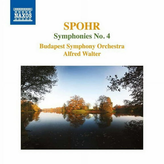 Spohr / Budapest Symphony Orchestra / Walter - Louis Spohr: Symphony No. 4 - Music & Performance - CD