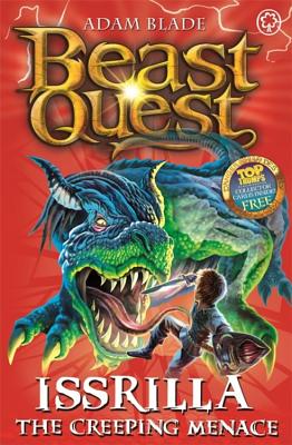 Beast Quest: 69: Issrilla the Creeping Menace