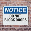 thumbnail image 4 of (2 Pack) Do Not Block Doors OSHA Notice Sign 14 Inch X 10 Inch Plastic Sign, Weather Resistant, UV Protected for Workplace, Business, and Construction Site, Made in the USA, 4 of 8
