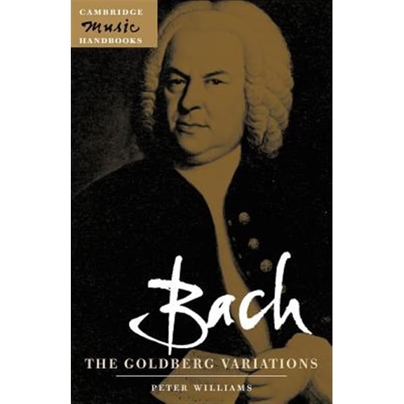 Pre-Owned Cambridge Music Handbooks Bach: The Goldberg Variations, (Paperback)