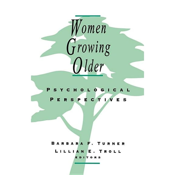 Women Growing Older: Psychological Perspectives, (Paperback)