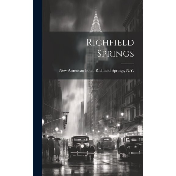 Richfield Springs (Hardcover)