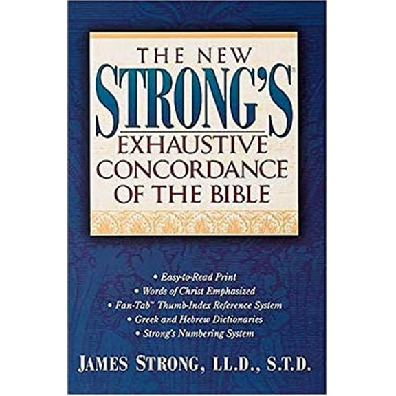 Pre-Owned The New Strong's Exhaustive Concordance of the Bible: Super Value Edition (Hardcover) 0785211950 9780785211952
