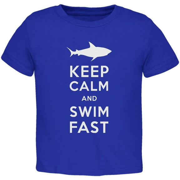 Shark Keep Calm and Swim Fast Royal Toddler T-Shirt - 4T