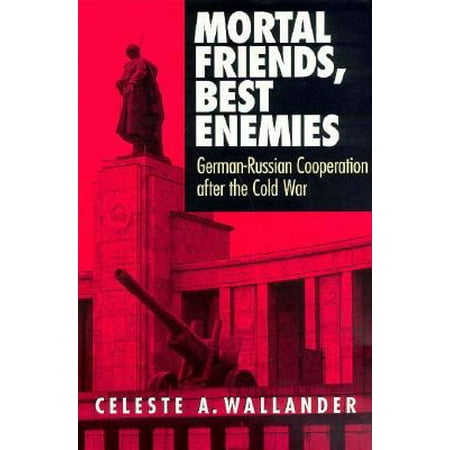 Mortal Friends, Best Enemies : The Poems of Our