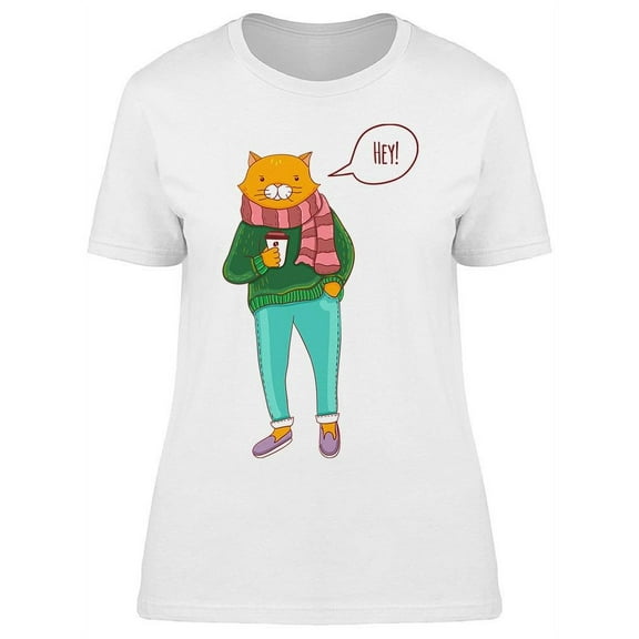 Hey! Cat Standing Coffee  T-Shirt Women -Image by Shutterstock, Female Medium