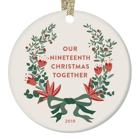 Christmas Floral Ideas Our 19th Christmas Together Ornament 2019 Husband & Wife Nineteen Years Dated Anniversary Gift Ideas Gay Life Partner Marriage Holiday Presents Boho Floral Wreath Bow 3