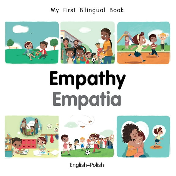 My First Bilingual Book My First Bilingual Book-Empathy (English-Polish), (Board Book)