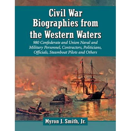 Civil War Biographies From The Western Waters 956