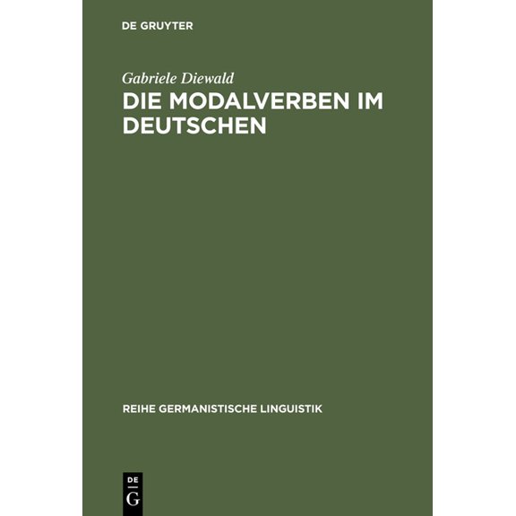 Reihe Germanistische Linguistik Die Modalverben im Deutschen, Book 208, (Hardcover)