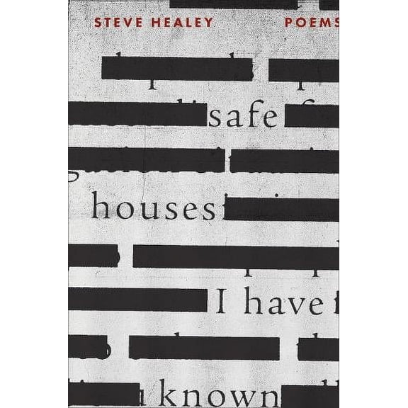 Safe Houses I Have Known Steve Healey (Paperback)