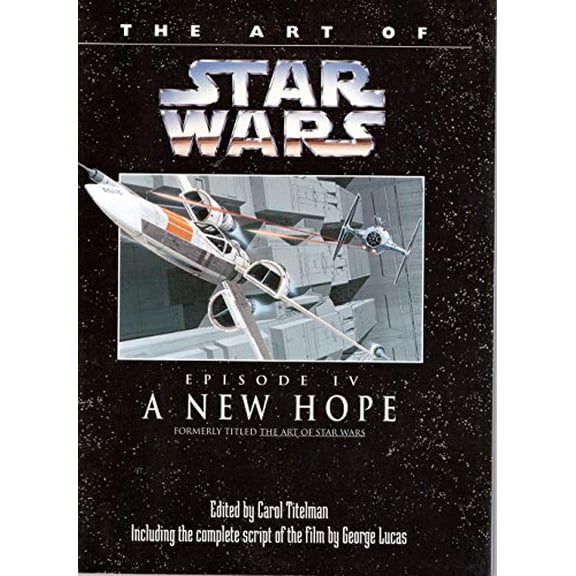 Pre-Owned Art of Star Wars: A New Hope (Paperback) 0345392027 9780345392022