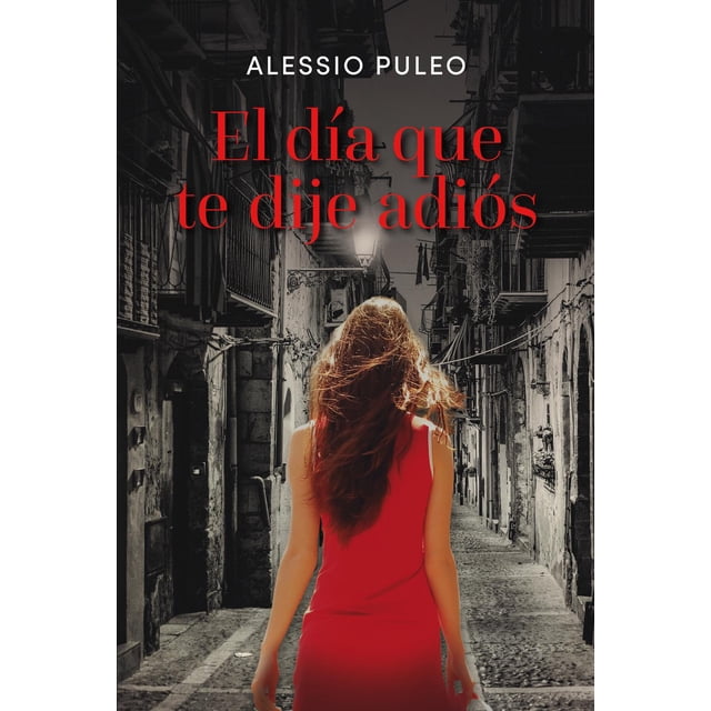Día que te dije adiós, El Del Nuevo Extremo 9788418354380