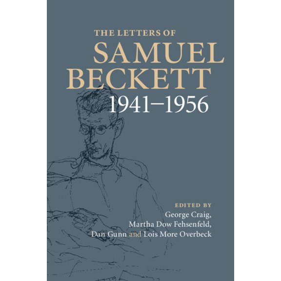 Letters of Samuel Beckett The Letters of Samuel Beckett: Volume 2, 1941-1956, (Hardcover)