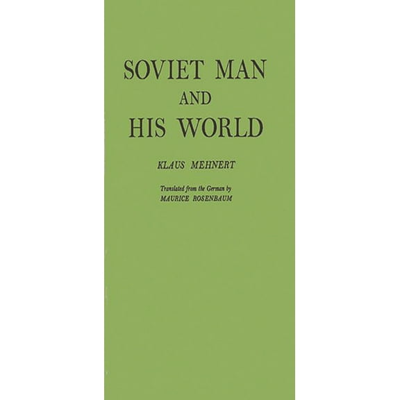 Soviet Man and His World., (Hardcover)