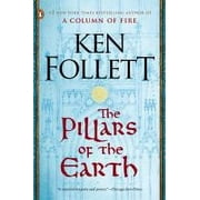 The Pillars of the Earth : A Novel (Paperback)