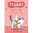 thumbnail image 1 of Pre-Owned Flubby Does Not Like Valentine's Day (Hardcover) 0593523423 9780593523421, 1 of 2