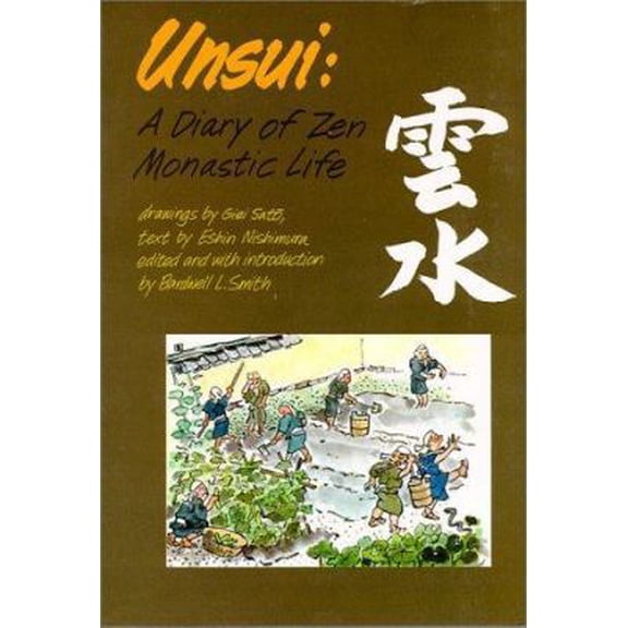 Pre-Owned Unsui: A Diary of Zen Monastic Life (Paperback) 0824802721 9780824802721